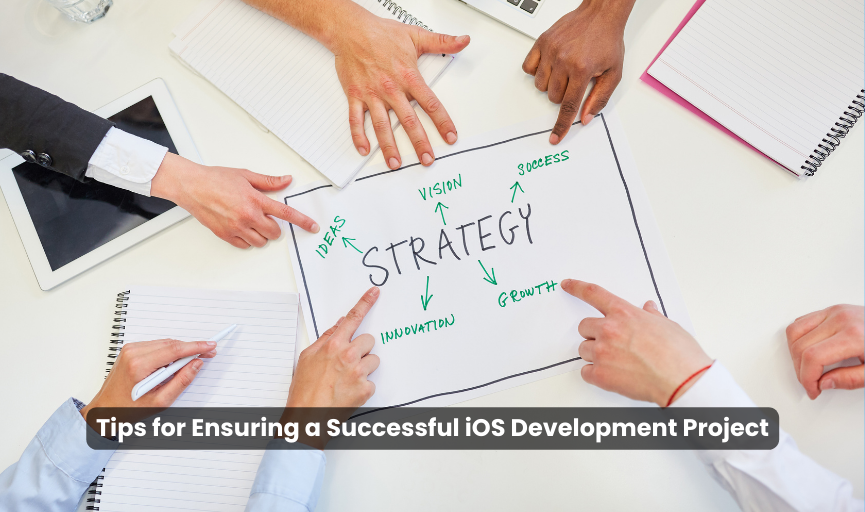 Points for Ensuring a Successful iOS Development Project