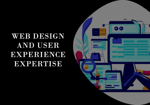 Ensuring Web Design and User Experience (UX) Expertise 