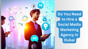 social media marketing agency in dubai