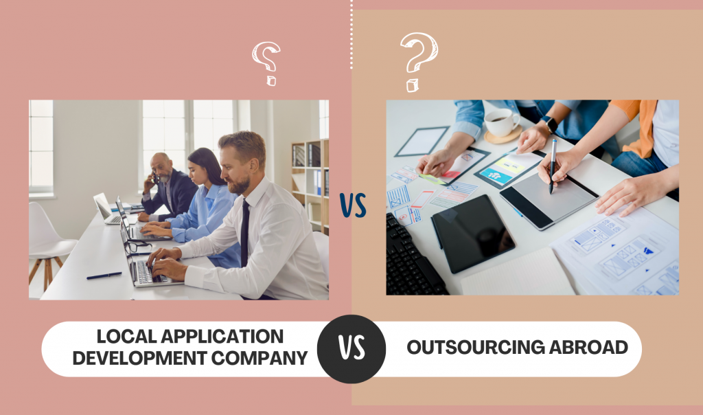 Comparison of Local vs. Offshore App Development Companies